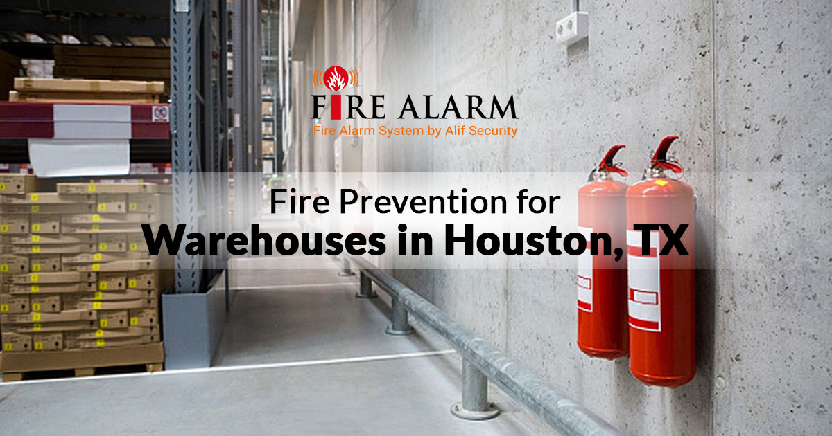 Fire Prevention for Warehouses in Houston, TX Houston Fire Safety Blog