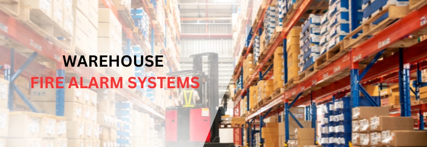 Warehouse Fire Alarm Systems